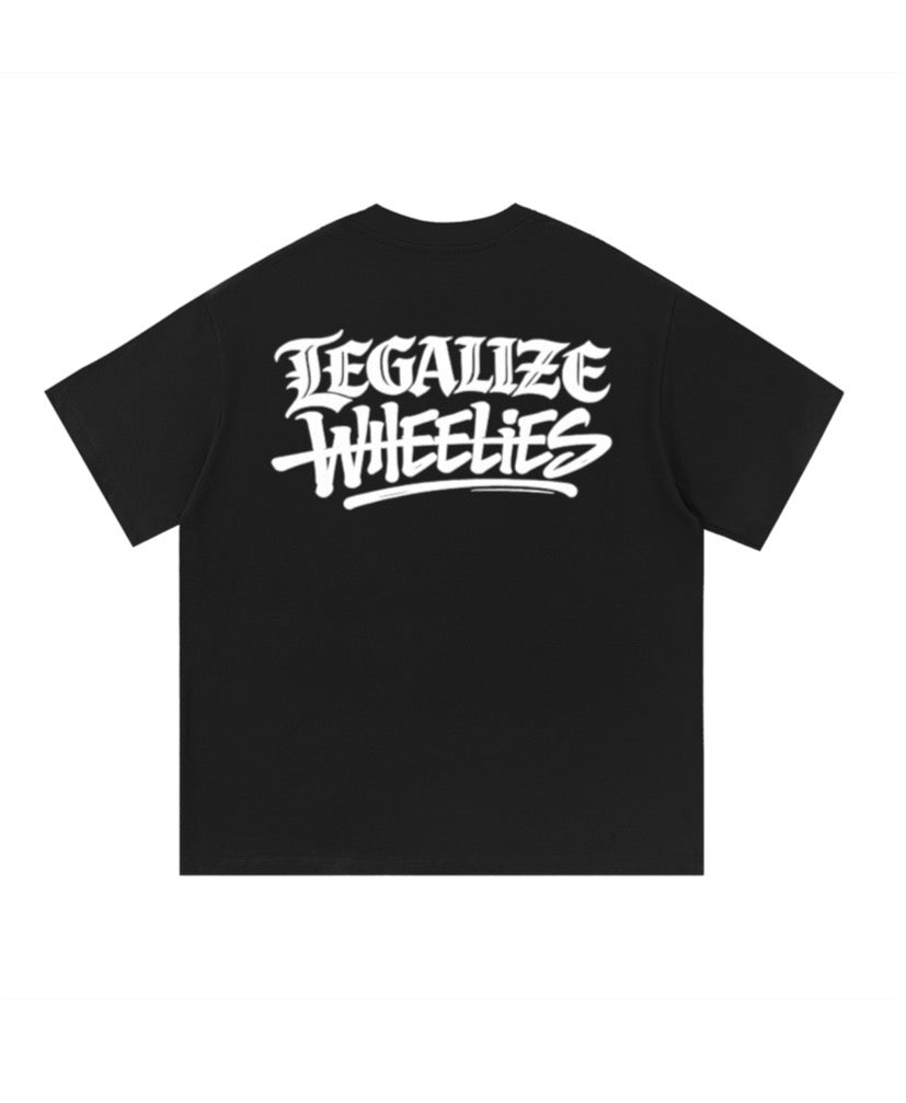“Legalize wheelies” T-Shirt